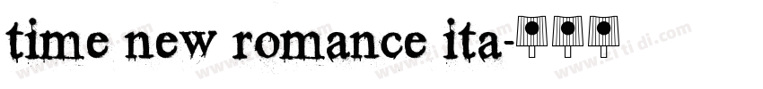 time new romance ita字体转换